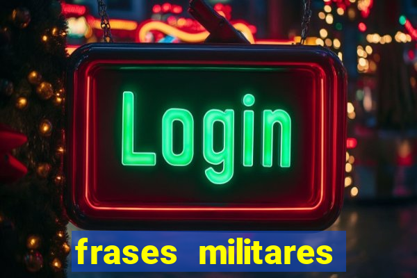 frases militares para status